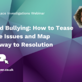 Webinar | Upward Bullying: How to Tease Out the Issues and Map a Pathway to Resolution
